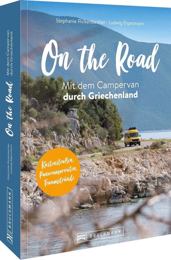 On the Road Mit dem Campervan durch Griechenland (Buch)
