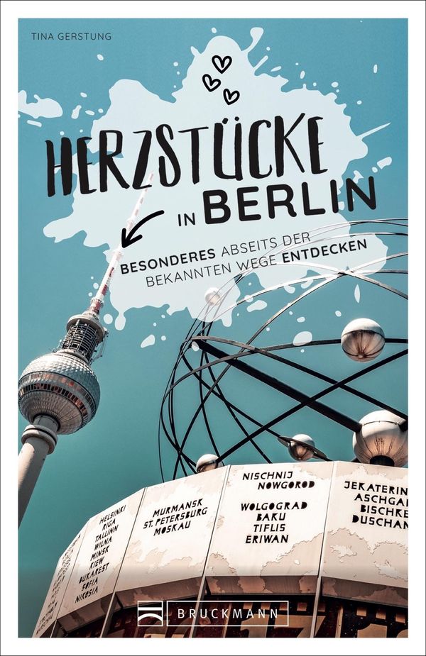 Herzstücke in Berlin - Tina Gerstung (Buch)