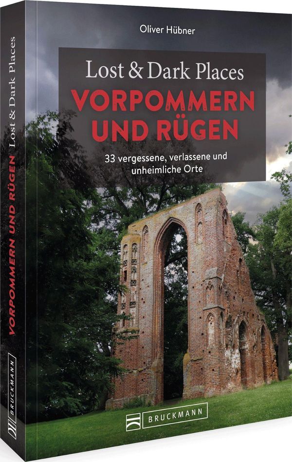 Lost & Dark Places Vorpommern und Rügen - Oliver Hübner (Buch)