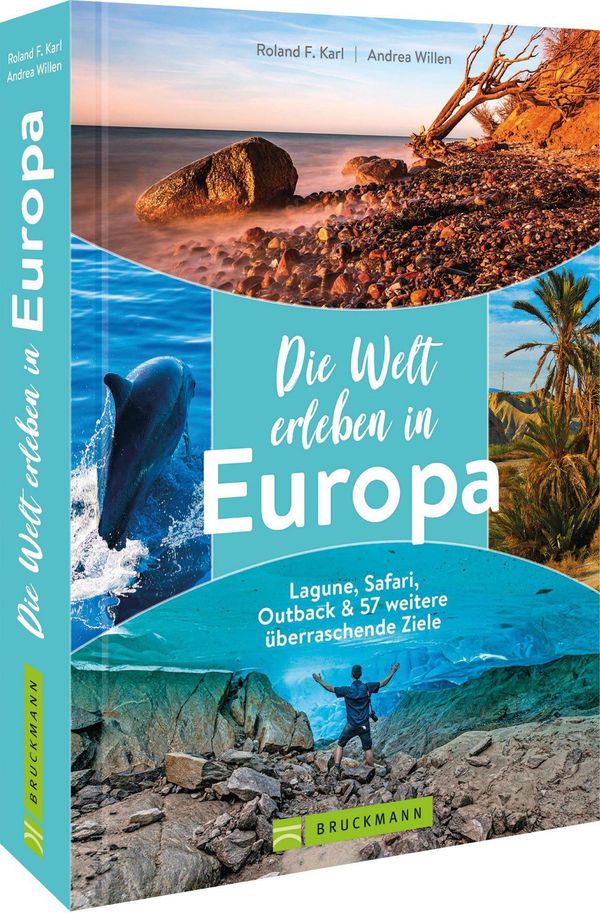 Die Welt erleben in Europa - Roland F. Karl (Buch)