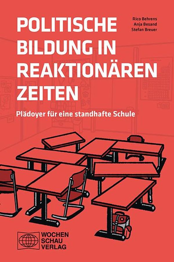 Politische Bildung in reaktionären Zeiten (Buch)