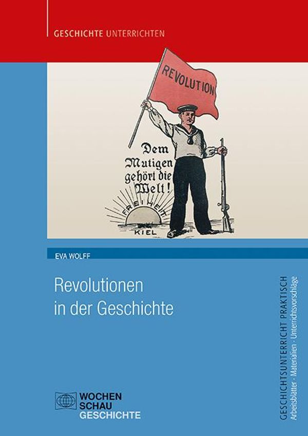 Revolutionen in der Geschichte - Eva Wolff (Buch)