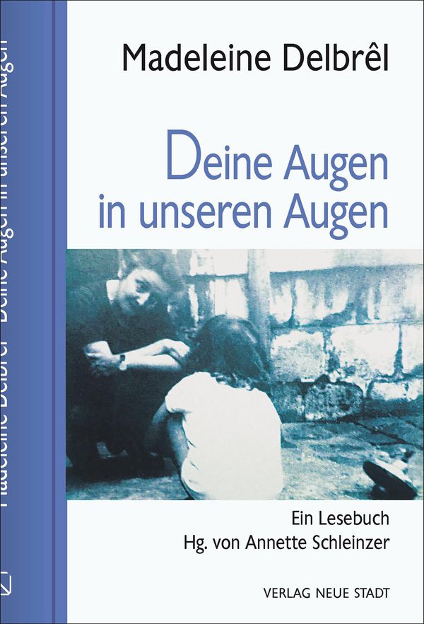 Deine Augen in unseren Augen - Madeleine Delbrêl (Buch)