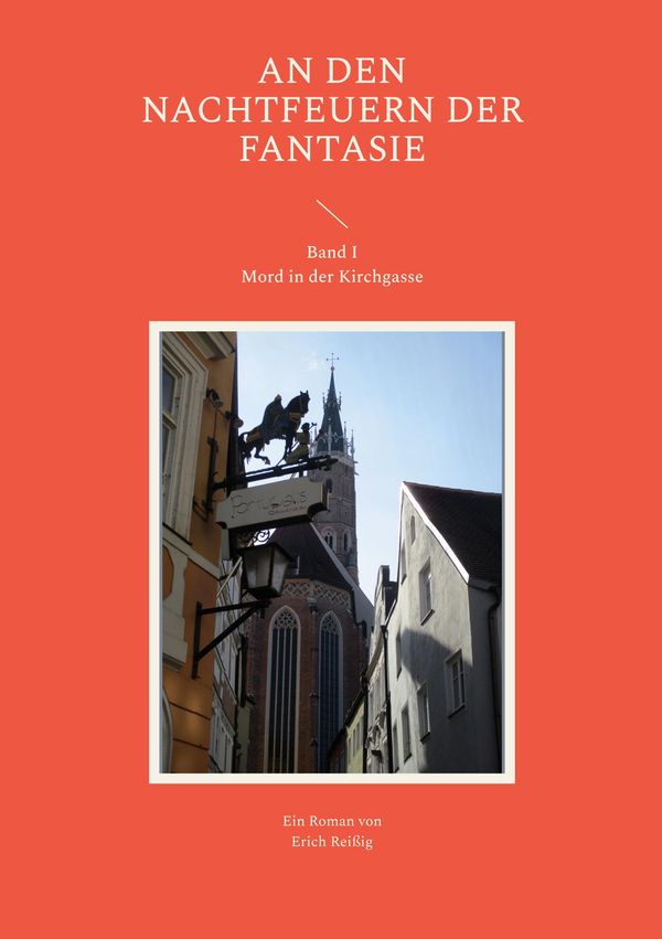 An den Nachtfeuern der Fantasie - Erich Reißig (Buch)