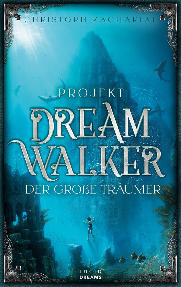Projekt DreamWalker Der Große Träumer - Christoph Zachariae (Buch)