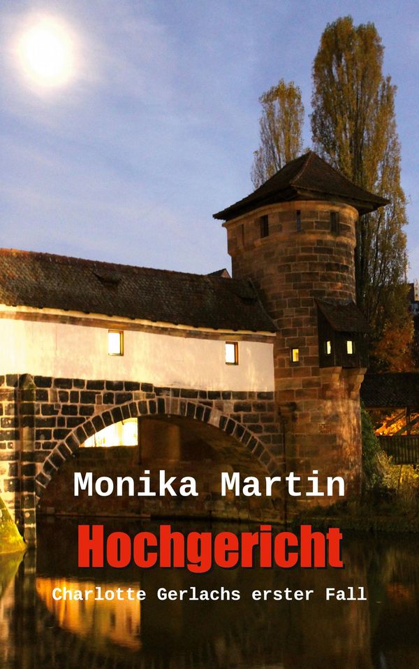 Hochgericht - Monika Martin (Buch)