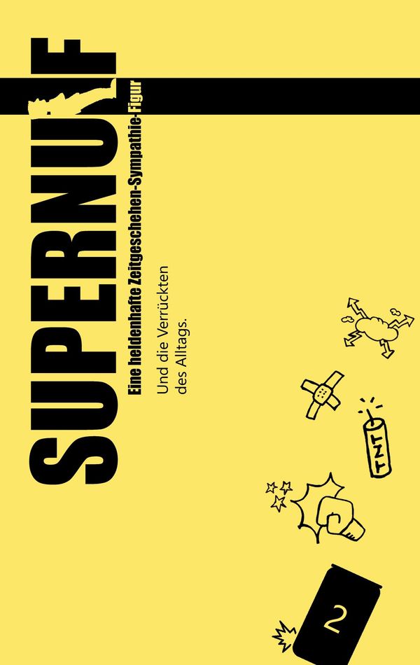 Supernulf - Johnboy Schneider (Buch)
