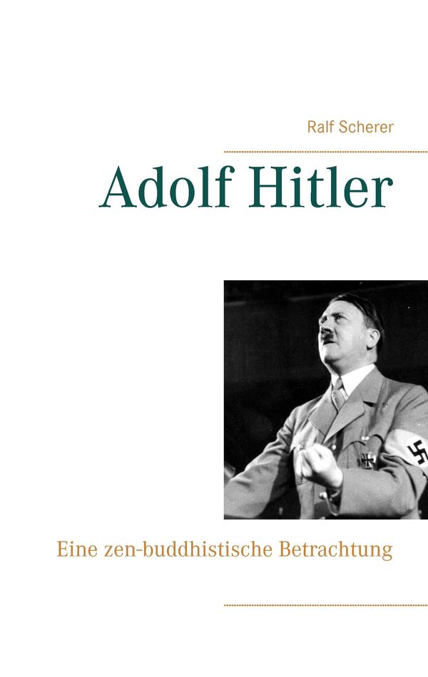 Adolf Hitler - Ralf Scherer (Buch)