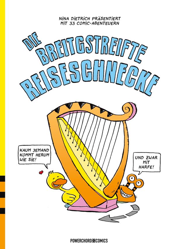 Die Breitgestreifte Reiseschnecke - Nina Dietrich (Buch)
