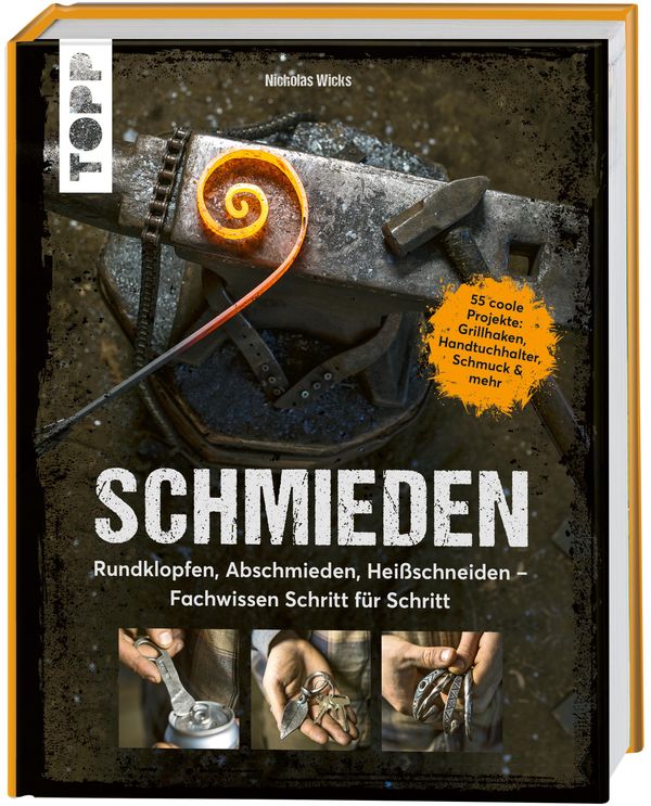 Schmieden - Nicholas Wicks (Buch)