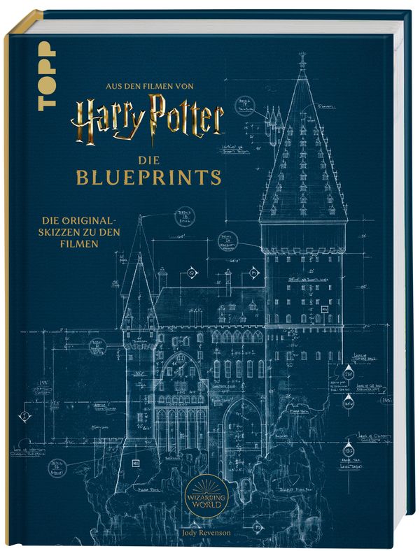 Harry Potter Die Blueprints - Deutsche Ausgabe - Jody Revenson (Buch)
