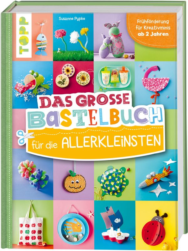 Das große Bastelbuch für die Allerkleinsten - Susanne Pypke (Buch)