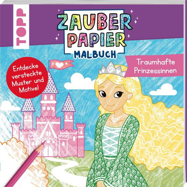 Zauberpapier Malbuch Traumhafte Prinzessinnen - Mimi Hecher (Buch)