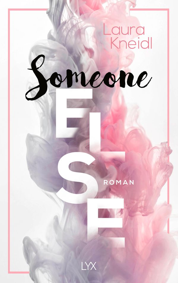 Someone Else - Laura Kneidl (Buch)