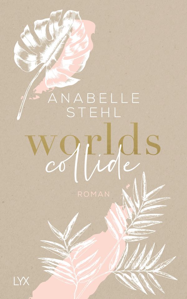 Worlds Collide - Anabelle Stehl (Buch)