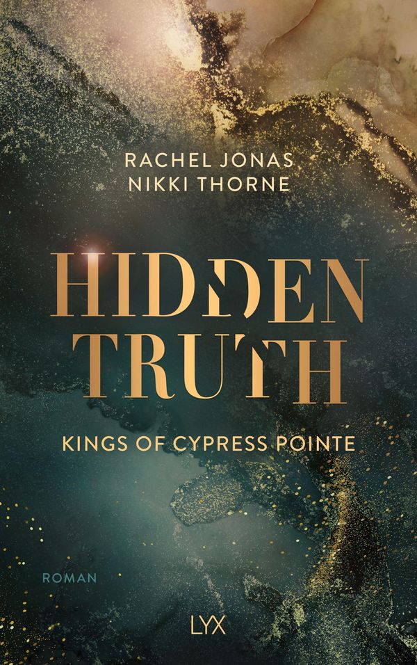 Kings of Cypress Pointe - Hidden Truth - Rachel Jonas und Nikki Thorne