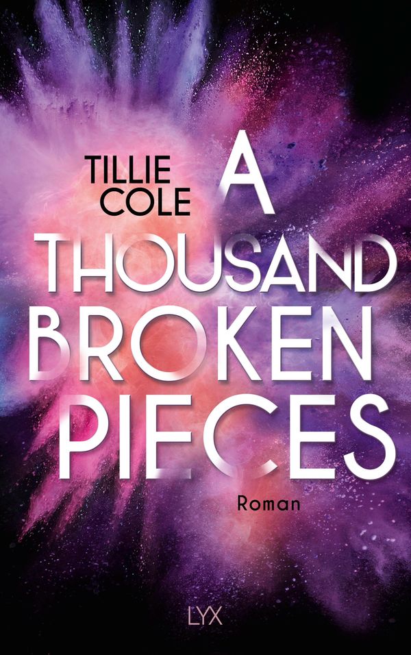 A Thousand Broken Pieces - Tillie Cole (Buch)