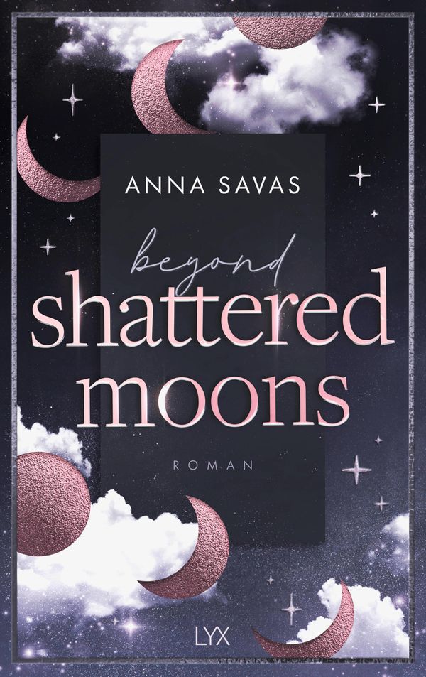 Beyond Shattered Moons - Anna Savas (Buch)