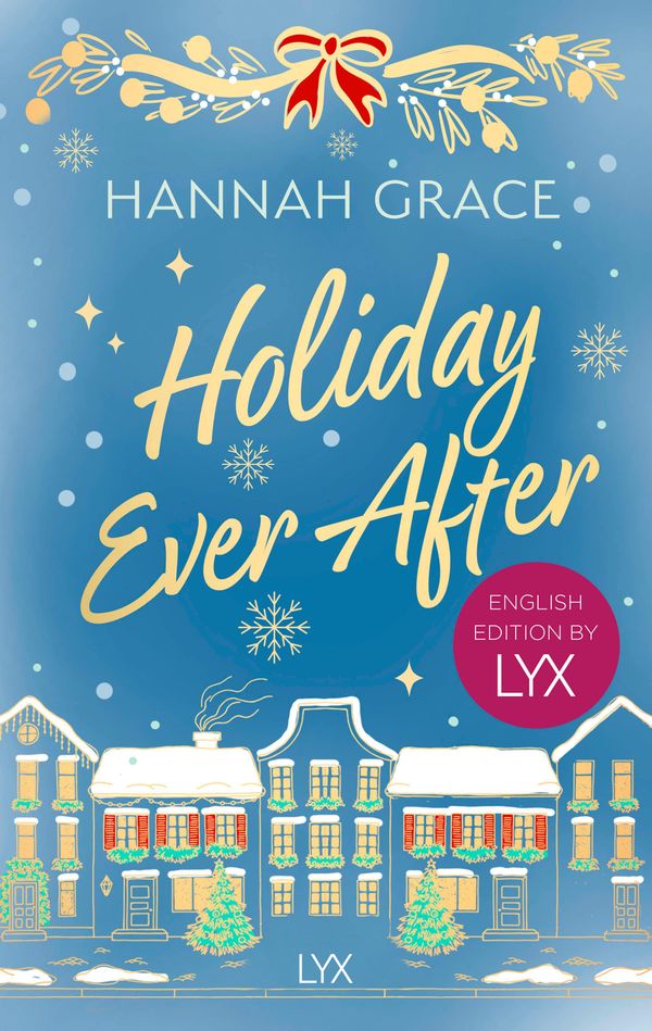 Holiday Ever After: English Edition by LYX - Hannah Grace (Buch)