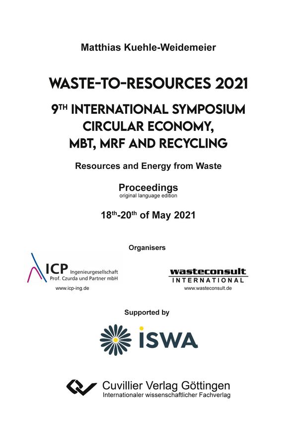 Waste-to-Resources 2021. 9th International Symposium Circular Econo...