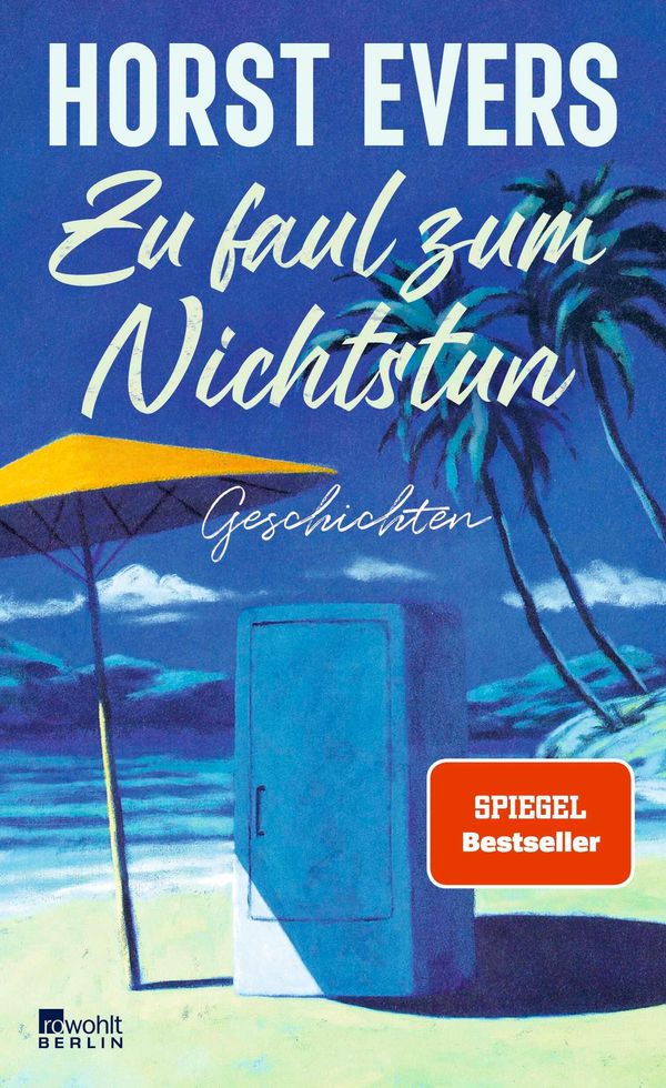 Zu faul zum Nichtstun - Horst Evers (Buch)