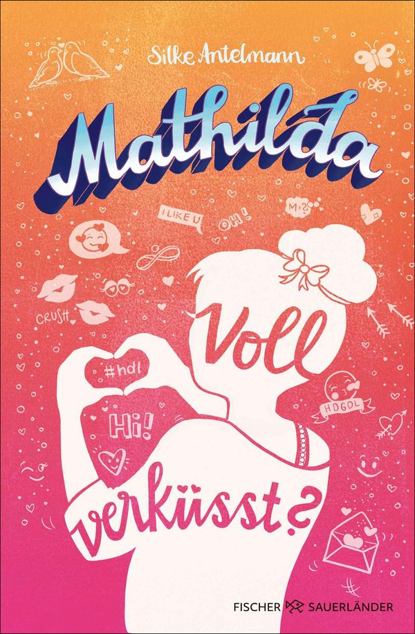 Mathilda - Voll verküsst? - Silke Antelmann (Buch)