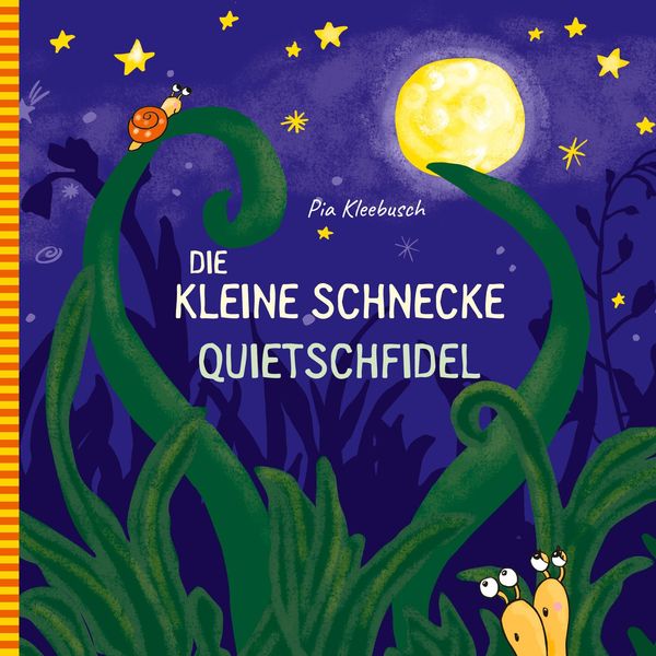 Die kleine Schnecke Quietschfidel - Pia Kleebusch (Buch)