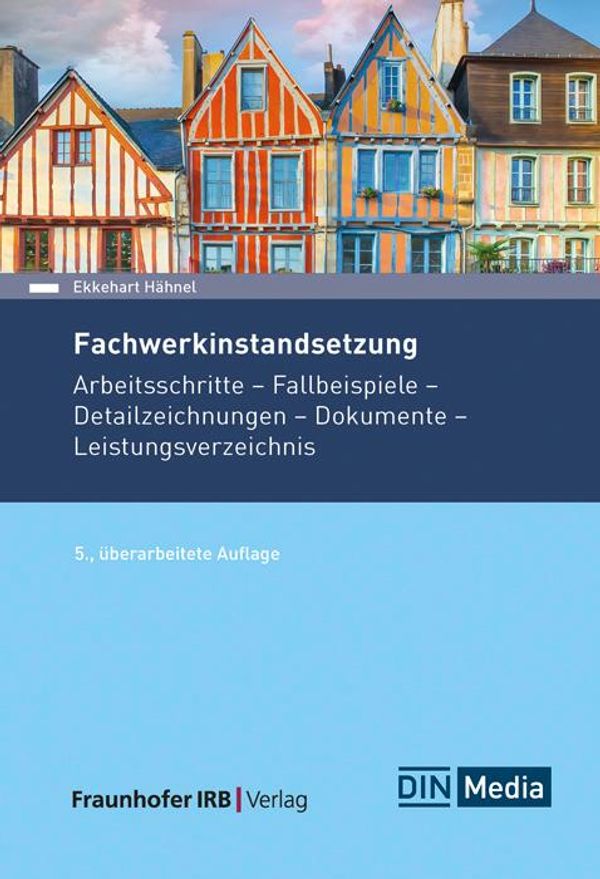 Fachwerkinstandsetzung - Ekkehart Hähnel (Buch)