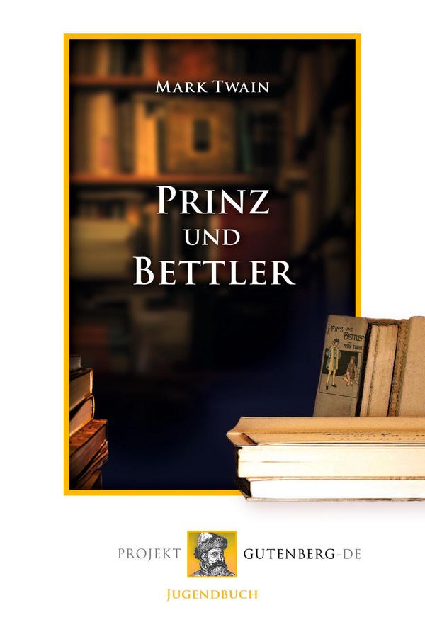 Prinz und Bettler - Mark Twain (Buch)