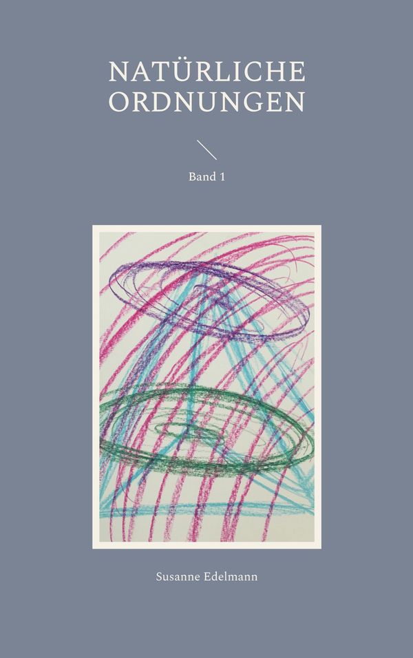 Natürliche Ordnungen - Susanne Edelmann (Buch)
