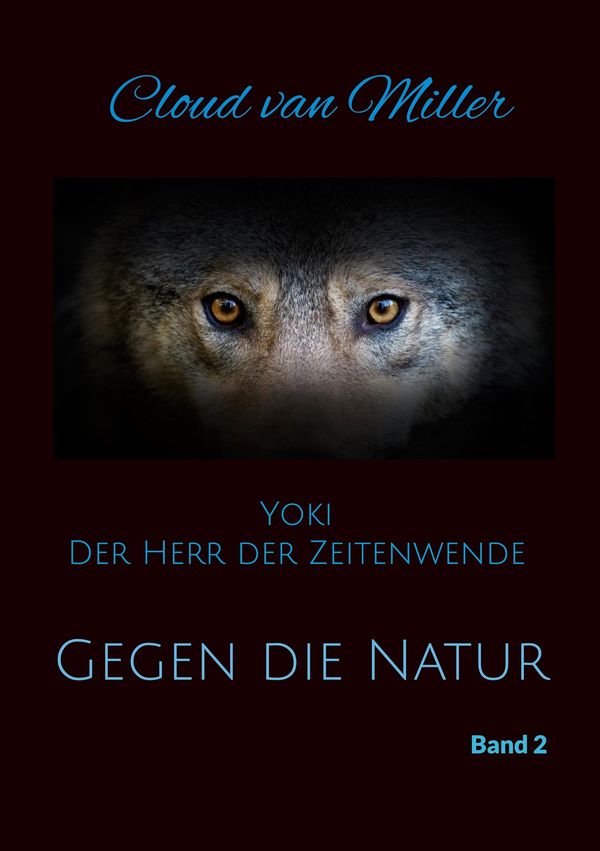 Gegen die Natur - Cloud van Miller (Buch)