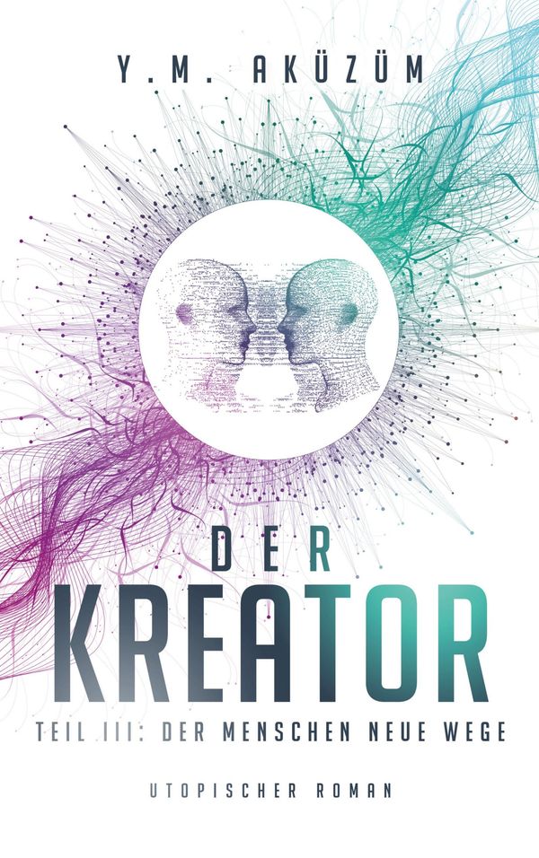 Der Kreator - Y. M. Aküzüm (Buch)