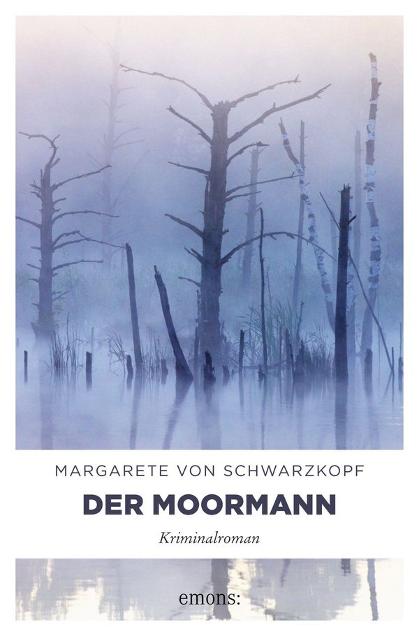 Der Moormann - Margarete von Schwarzkopf (Buch)