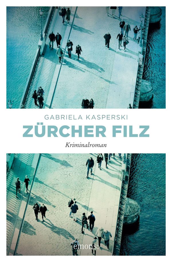 Zürcher Filz - Gabriela Kasperski (Buch)