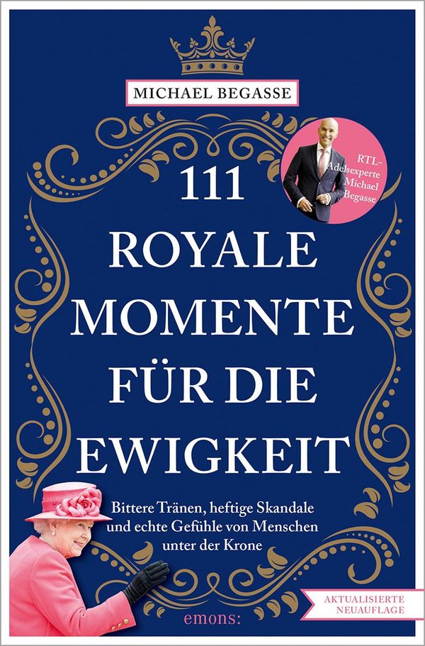 111 royale Momente für die Ewigkeit - Michael Begasse (Buch)