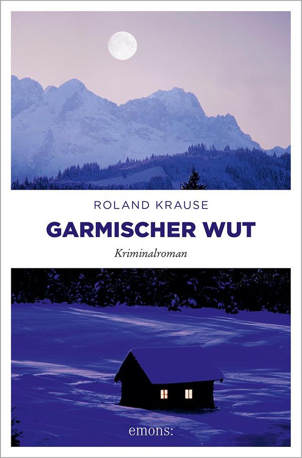 Garmischer Wut - Roland Krause (Buch)
