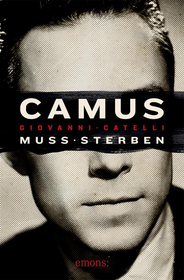 Camus muss sterben - Giovanni Catelli (Buch)