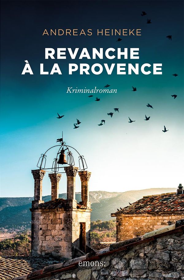 Revanche à la Provence - Andreas Heineke (Buch)