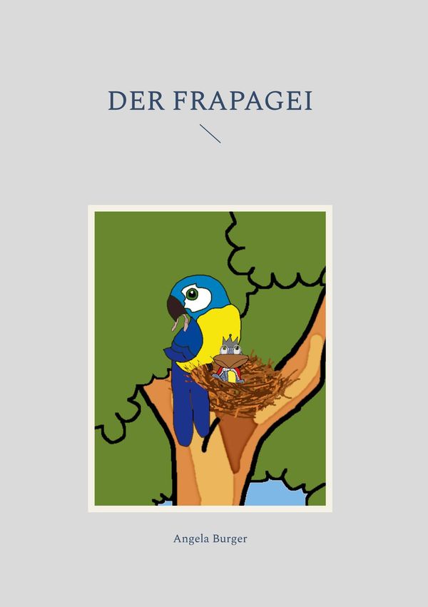 Der Frapagei - Angela Burger (Buch)