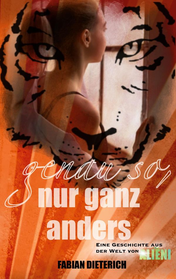 genau so, nur ganz anders - Fabian Dieterich (Buch)