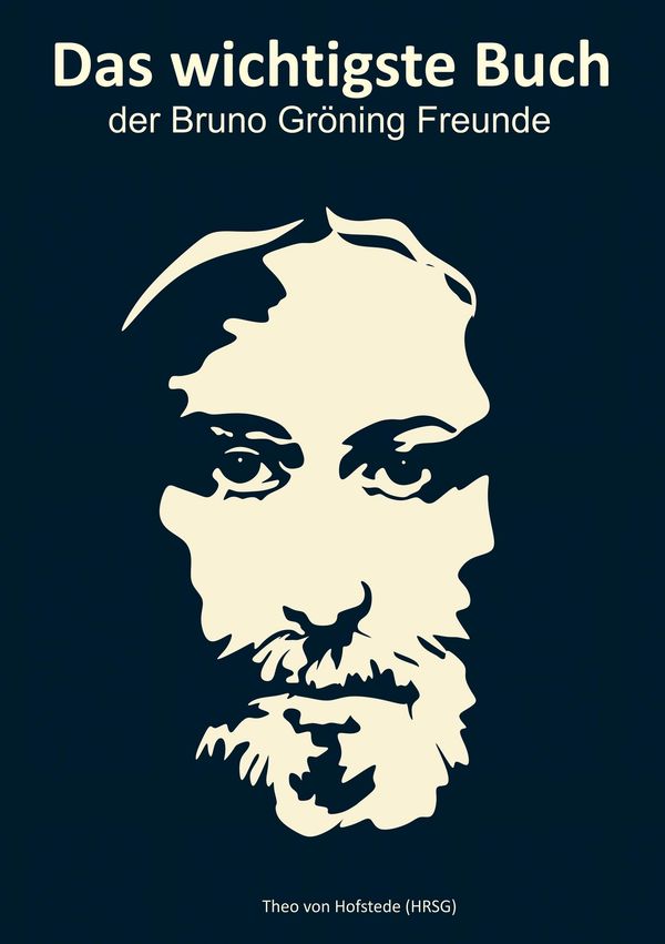 Das wichtigste Buch der Bruno Gröning Freunde (Buch)