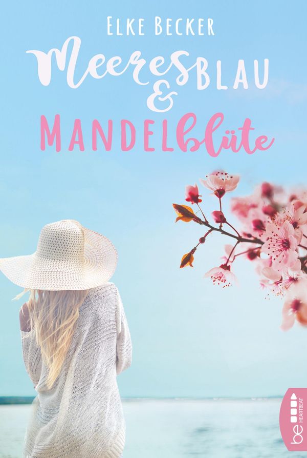 Meeresblau & Mandelblüte - Elke Becker (Buch)