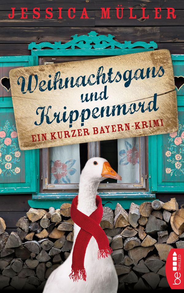 Weihnachtsgans und Krippenmord - Jessica Müller (Buch)
