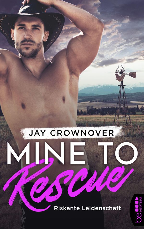 Mine to Rescue - Riskante Leidenschaft - Jay Crownover (Buch)