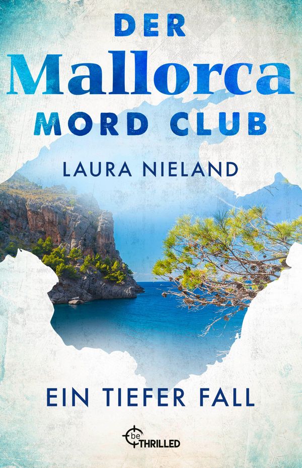 Der Mallorca Mord Club - Ein tiefer Fall - Laura Nieland (Buch)