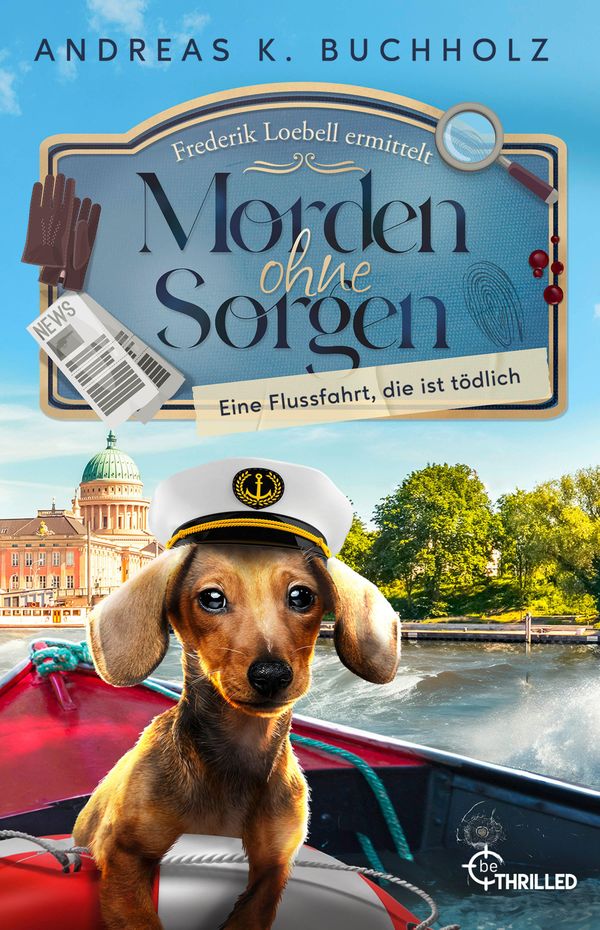 Morden ohne Sorgen - Eine Flussfahrt, die ist tödlich (Buch)