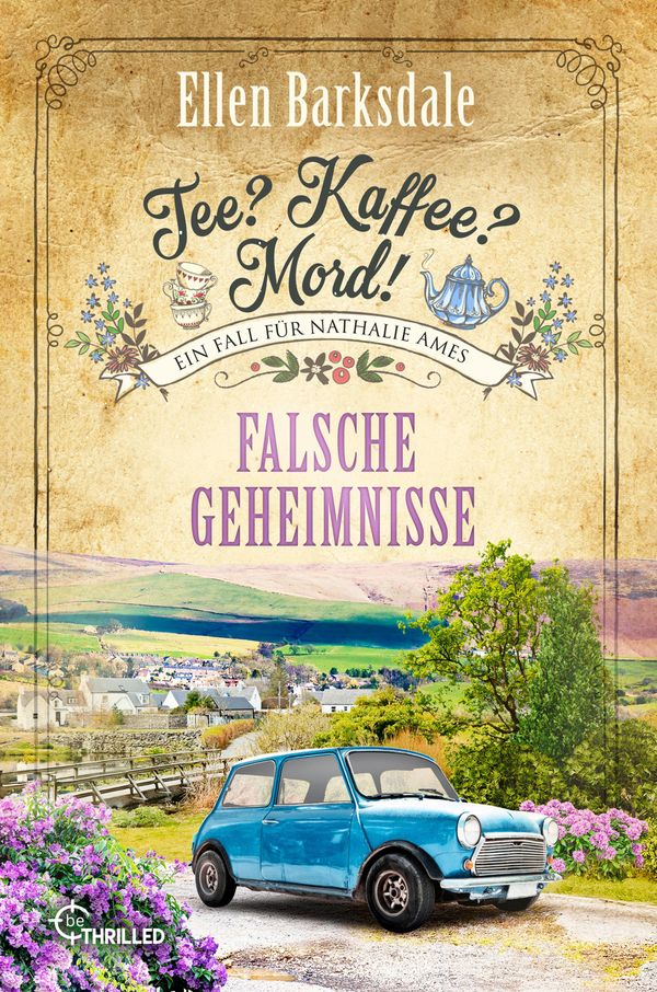 Tee? Kaffee? Mord! Falsche Geheimnisse - Ellen Barksdale (Buch)