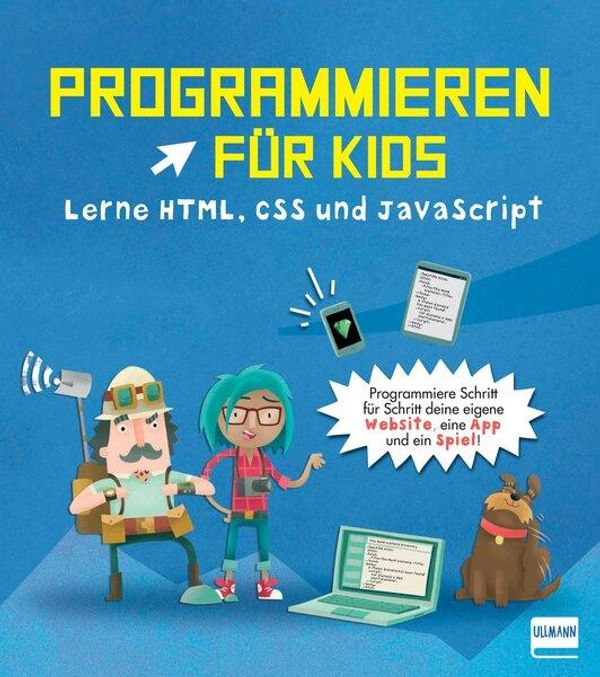 Programmieren für Kids - Lerne HTML, CSS und JavaScript (Buch)