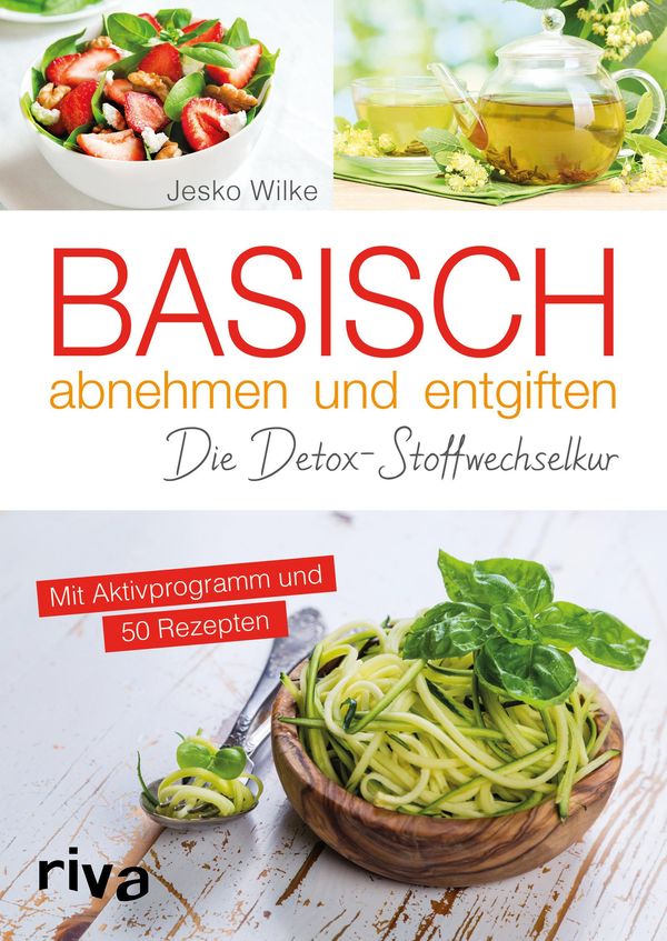 Basisch abnehmen und entgiften - Jesko Wilke (Buch)