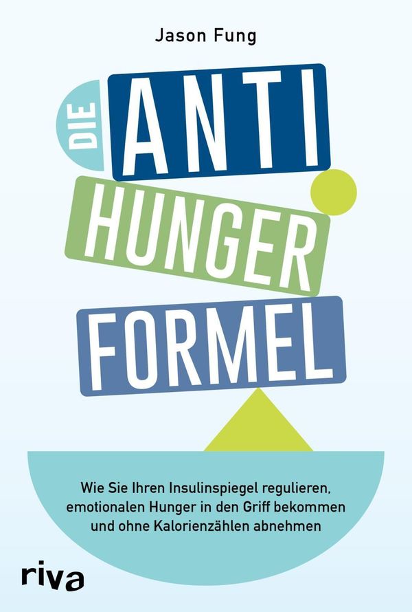 Die Anti-Hunger-Formel - Jason Fung (Buch)